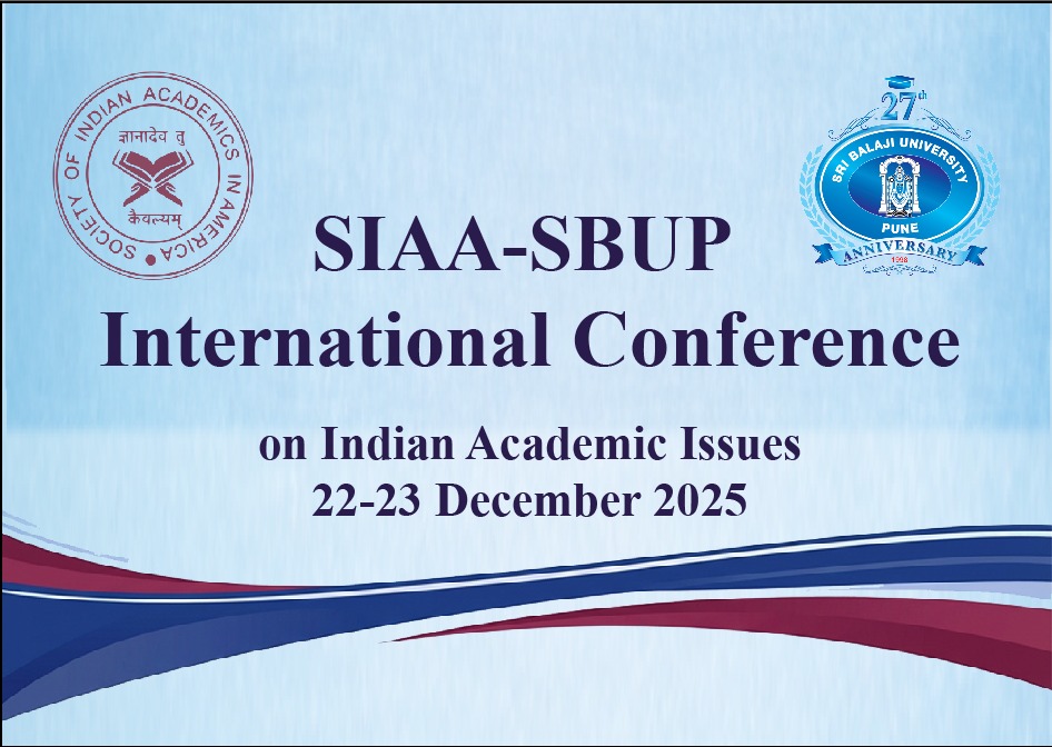 SIAA - SBUP International Conference on Indian Academics Issues
